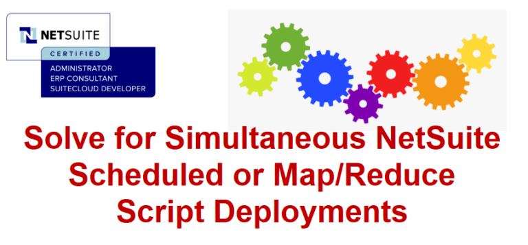 Solve for Simultaneous NetSuite Scheduled or Map/Reduce Script ...