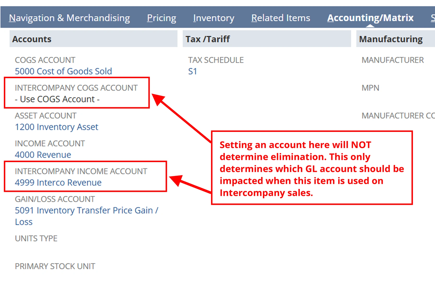 NetSuite item record Accounting tab with the Intercompany COGS Account and Intercompany Income Account fields highlighted, noting they choose the GL account but do not determine elimination